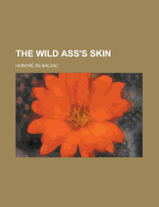 The Wild Ass's Skin