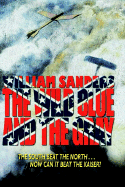The Wild Blue and the Gray