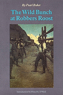 The Wild Bunch at Robbers Roost