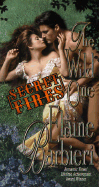 The Wild One: Secret Fires