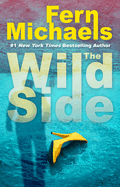 The Wild Side: A Gripping Novel of Suspense