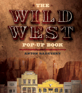 The Wild West Pop-Up Book