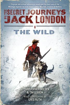 The Wild - Golden, Christopher, and Lebbon, Tim
