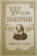 The William Shakespeare: Complete Plays