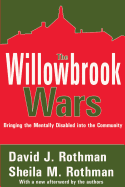 The Willowbrook Wars: Bringing the Mentally Disabled Into the Community