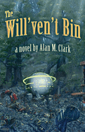 The Will'ven't Bin