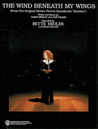 The Wind Beneath My Wings (from Beaches): Piano/Vocal/Chords (B-Flat), Sheet