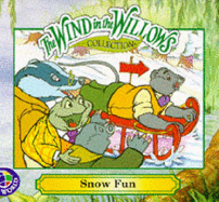 The Wind in the Willows: Snow Fun
