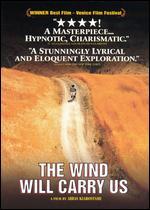 The Wind Will Carry Us