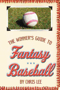 The Winner's Guide to Fantasy Baseball