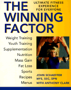 The Winning Factor - Schaeffer, John, and Clark, Anthony, PhD