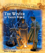 The Winter at Valley Forge: Survival and Victory