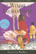 The Winter of Enchantment