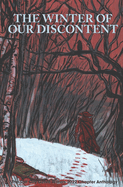The Winter of Our Discontent