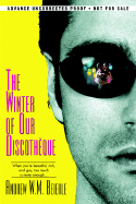 The Winter of Our Discotheque