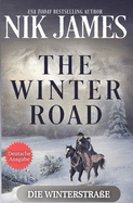 The Winter Road (Die Winterstra?e)