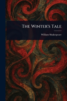 The Winter's Tale - Shakespeare, William