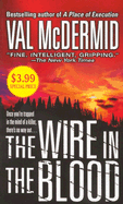The Wire in the Blood