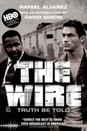 The Wire: Truth be Told
