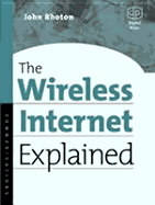 The Wireless Internet Explained - Rhoton, John