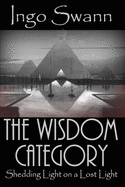 The Wisdom Category: Shedding Light on a Lost Light