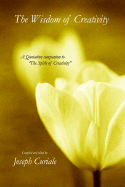 The Wisdom of Creativity