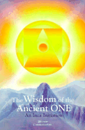 The Wisdom of the Ancient One: An Inca Initiation