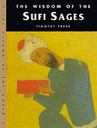 The Wisdom of the Sufi Sages