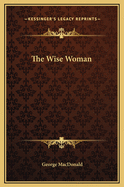 The Wise Woman
