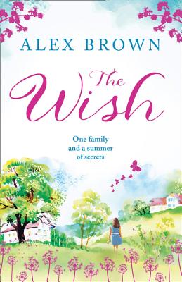 The Wish - Brown, Alex