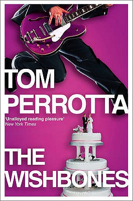 The Wishbones - Perrotta, Tom
