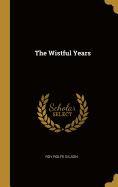 The Wistful Years
