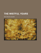 The Wistful Years