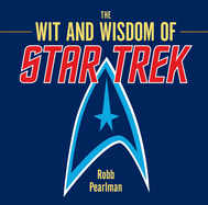 The Wit and Wisdom of Star Trek
