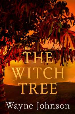 The Witch Tree - Johnson, Wayne