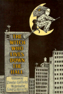 The Witch Who Lives Down the Hall
