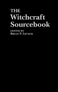 The Witchcraft Sourcebook