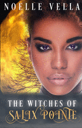 The Witches of Salix Pointe