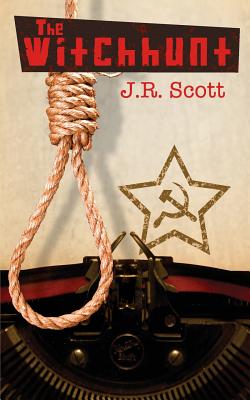 The Witchhunt - Scott, J R