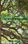 The Witch's Vampire: Descent