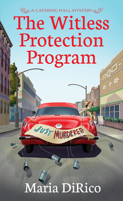 The Witless Protection Program - Dirico, Maria