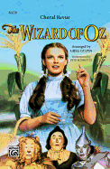 The Wizard of Oz -- Choral Revue