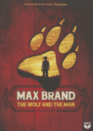 The Wolf and the Man: A Western Story