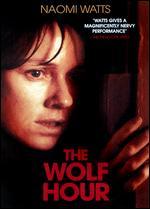 The Wolf Hour
