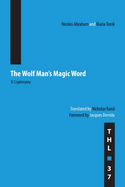 The Wolf Man's Magic Word: A Cryptonymy Volume 37