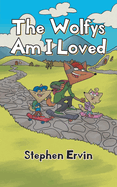 The Wolfys Am I Loved