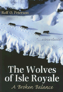 The Wolves of Isle Royale: A Broken Balance