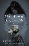 The Woman Before Me