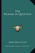 The Woman in Question