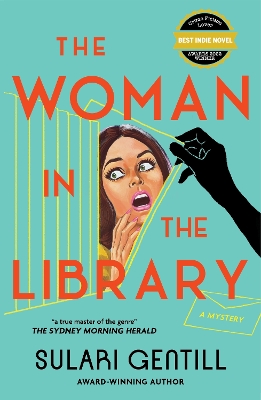 The Woman in the Library - Gentill, Sulari